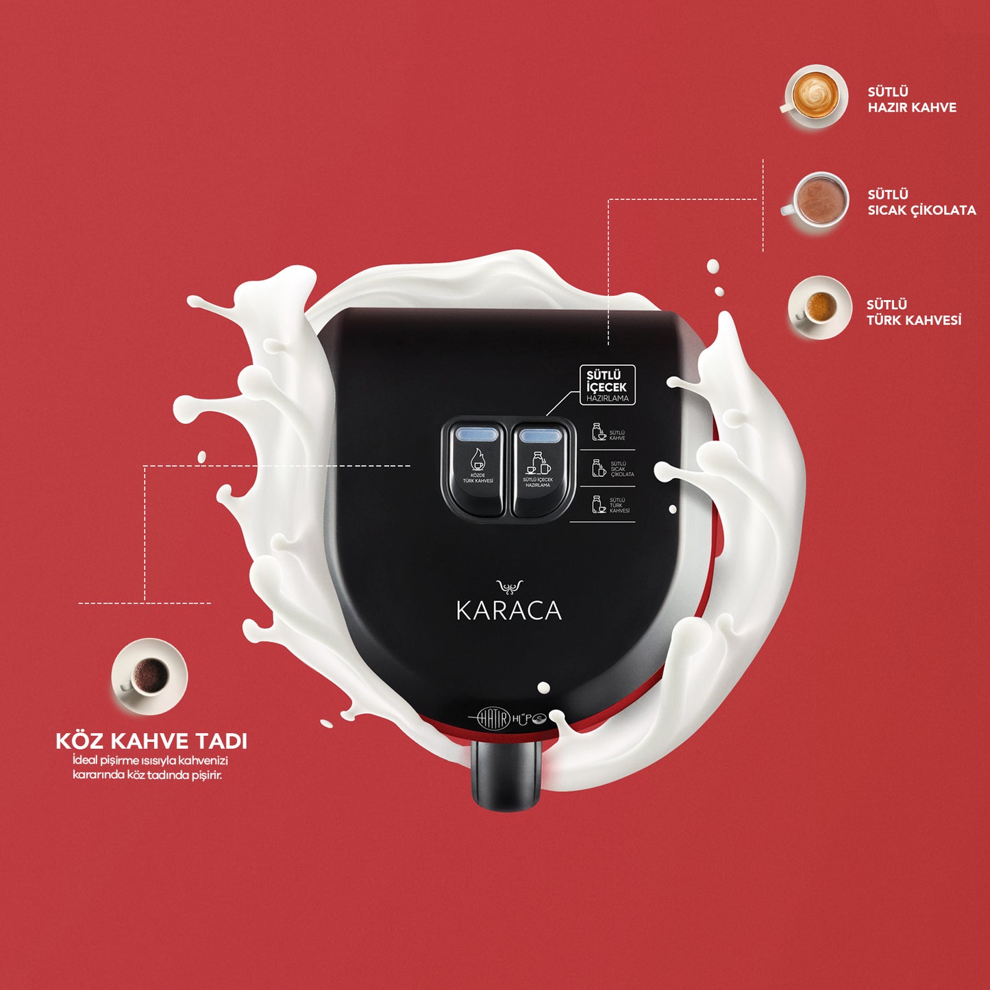 Karaca Hatır HUP Coffee machine